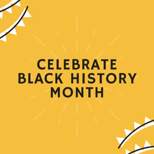 Let's Celebrate Black HIstory Month